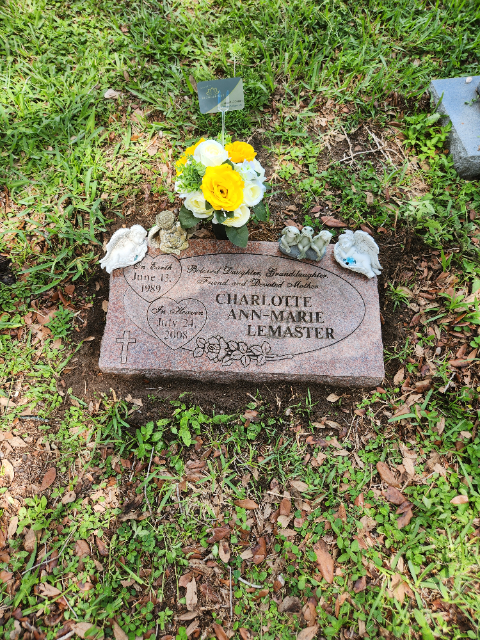 Flowers for Charlotte Ann-Marie LeMaster